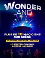 Book the best tickets for Wonderland, Le Spectacle - Zenith De Caen -  February 16, 2023