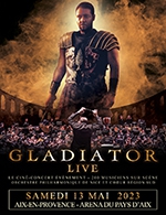 Book the best tickets for Gladiator Live - Arena Du Pays D'aix - From 12 May 2023 to 13 May 2023
