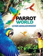 Réservez les meilleures places pour Parrot World - Parrot World - Du 18 février 2022 au 13 novembre 2022
