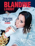 Book the best tickets for Blandine Lehout - Le Point Virgule - From Nov 17, 2022 to Jul 27, 2023