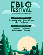 Réservez les meilleures places pour Fblo Festival - Grand Parquet - Fontainebleau - Du 16 septembre 2022 au 18 septembre 2022