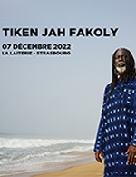 Réservez les meilleures places pour Tiken Jah Fakoly - La Laiterie - Du 06 décembre 2022 au 07 décembre 2022
