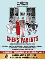 Réservez les meilleures places pour Chers Parents - Theatre De Paris - Salle Rejane - Du 26 février 2023 au 28 mai 2023
