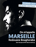 Book the best tickets for Redouane Bougheraba - Palais Nikaia  De Nice -  March 22, 2023