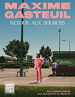 Book the best tickets for Maxime Gasteuil - Theatre Edouard Vii - From January 4, 2023 to March 25, 2023