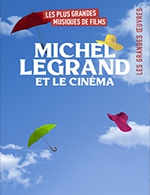 Réservez les meilleures places pour Michel Legrand Et Le Cinema - Seine Musicale - Auditorium P.devedjian - Le 5 février 2023