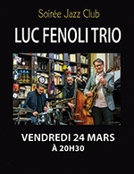 Book the best tickets for Luc Fenoli Trio/nicolas Folmer - Centre Municipal Culture Et Loisirs -  March 24, 2023