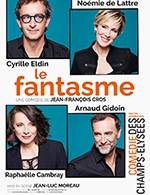 Réservez les meilleures places pour Le Fantasme - Comedie Des Champs-elysees - Du 27 septembre 2022 au 30 décembre 2022