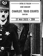Book the best tickets for Charlot, Tous Courts - Opera De Toulon -  May 27, 2023