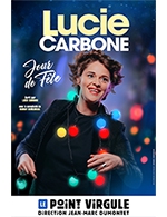 Book the best tickets for Lucie Carbone - Le Point Virgule - From Aug 31, 2022 to Dec 20, 2023