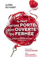 Book the best tickets for Il Faut Qu'une Porte Soit Ouverte - Essaion De Paris - From October 10, 2022 to March 27, 2023