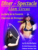 Book the best tickets for Glam Circus - Halle De La Conterie -  March 4, 2023