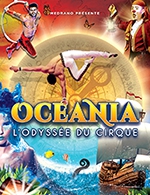 Book the best tickets for Oceania - Chapiteau Medrano - From 01 December 2022 to 21 December 2022