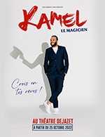Book the best tickets for Kamel Le Magicien - Theatre Dejazet - From October 25, 2022 to March 26, 2023