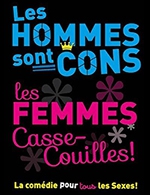 Book the best tickets for Les Hommes Sont Cons, - Comedie Oberkampf - From October 1, 2022 to April 30, 2023