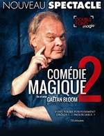 Book the best tickets for Comedie Magique 2 2022-2023 - Le Double Fond - From October 15, 2022 to April 28, 2023