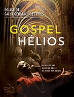 Book the best tickets for Concert Gospel Hélios - Eglise Saint Germain Des Pres - From 26 December 2022 to 27 December 2022
