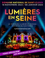 Réservez les meilleures places pour Lumieres En Seine - Billet Open - Domaine National De Saint-cloud - Du 17 novembre 2022 au 08 janvier 2023