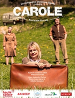 Book the best tickets for Carole - Salle De Spectacle Et Cinema D'aime -  May 13, 2023