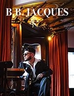 Book the best tickets for Bb Jacques + 1ere Partie - La Sirene - Espace Musiques Actuelles -  Apr 29, 2023