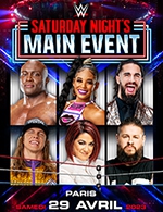 Book the best tickets for Wwe Saturday Nights Main Event - Accor Arena - From 28 April 2023 to 29 April 2023