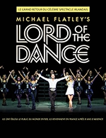 Réservez les meilleures places pour Michael Flatley's Lord Of The Dance - Zenith Toulouse Metropole - Le 3 octobre 2023