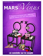 Book the best tickets for Mars Et Venus - Comedie Du Havre - From February 14, 2023 to March 12, 2023