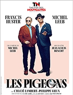 Book the best tickets for Les Pigeons - Theatre Des Nouveautes - From Jan 19, 2023 to May 14, 2023