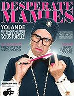 Réservez les meilleures places pour Desperate Mamies - Comedie Du Havre - Du 30 novembre 2022 au 11 décembre 2022