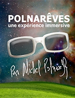Book the best tickets for Polnareves - Le Palace - Paris - From May 5, 2022 to March 31, 2023