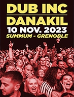 Book the best tickets for Dub Inc + Danakil - Summum -  November 10, 2023