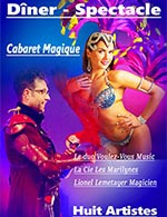 Book the best tickets for Cabaret Magique - Le Zephyr -  Sep 23, 2023