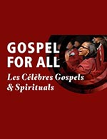 Book the best tickets for Gospel For All - Eglise Notre Dame Des Tables - From 30 December 2022 to 31 December 2022