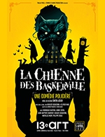 Book the best tickets for La Chienne Des Baskerville - Le 13eme Art - From May 4, 2023 to July 9, 2023