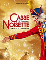 Book the best tickets for Casse-noisette - Ballet Et Orchestre - Cite Des Congres - From January 6, 2024 to January 7, 2024
