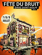 Réservez les meilleures places pour Fete Du Bruit - St Nolff - 3 Jours - Site De Kerboulard - Du 7 juil. 2023 au 9 juil. 2023