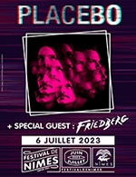 Book the best tickets for Placebo - Arenes De Nimes -  Jul 6, 2023