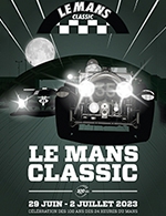 Book the best tickets for Le Mans Classic - Vendredi - Circuit Du Mans -  Jun 30, 2023