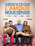 Book the best tickets for Jusqu'à Ce Que L'amour Nous Sépare - Theatre Montmartre Galabru - From January 5, 2023 to March 2, 2023
