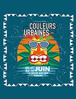 Réservez les meilleures places pour Festival Couleurs Urbaines 2023 - Esplanade Marine La Seyne - Du 9 juin 2023 au 11 juin 2023