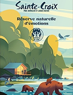 Book the best tickets for Parc Animalier De Sainte-croix - Parc Animalier De Sainte-croix - From April 1, 2023 to November 12, 2023
