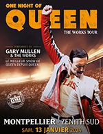 Book the best tickets for One Night Of Queen - Zenith Sud Montpellier -  January 13, 2024