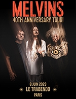 Book the best tickets for Melvins - Le Trabendo (parc De La Villette) -  June 8, 2023