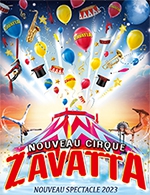 Book the best tickets for Nouveau Cirque Zavatta - Chapiteau Zavatta - From February 7, 2023 to February 8, 2023