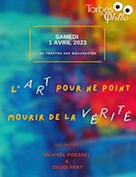 Book the best tickets for Tarbes En Philo - Theatre Des Nouveautes -  April 1, 2023