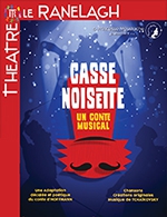 Book the best tickets for Casse-noisette - Theatre Le Ranelagh - From February 25, 2023 to April 22, 2023