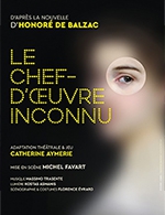 Book the best tickets for Le Chef D'oeuvre Inconnu - Essaion De Paris - From April 30, 2023 to June 27, 2023