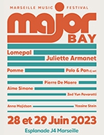 Book the best tickets for Major Bay Festival - Esplanade J4 - From June 28, 2023 to June 29, 2023