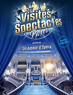 Réservez les meilleures places pour Un Amour D'opera - Palais Garnier - Du 23 février 2023 au 28 juin 2023