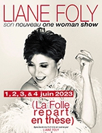Book the best tickets for Liane Foly - Theatre Des Varietes - From June 1, 2023 to June 4, 2023
